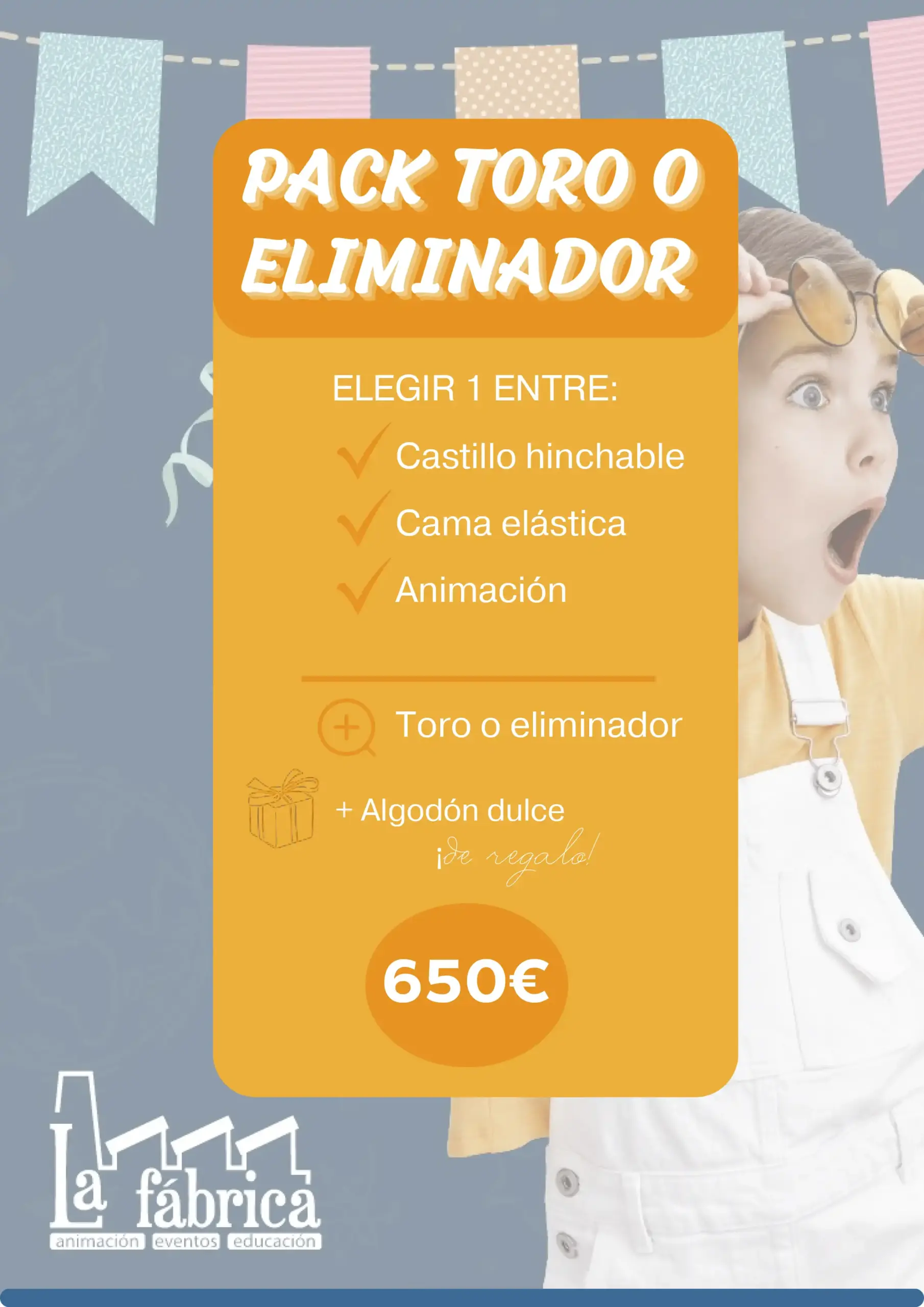 Comuniones 2027-packtoro Pack toro o eliminador
